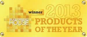 Electronic House Product of the Year 2013!